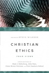 Christian Ethics - Four Views 